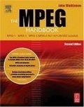 The MPEG handbook : MPEG-1, MPEG-2, MPEG-4